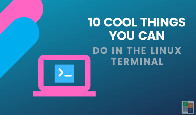 10 arahan terminal linux sejuk yang perlu anda cuba
