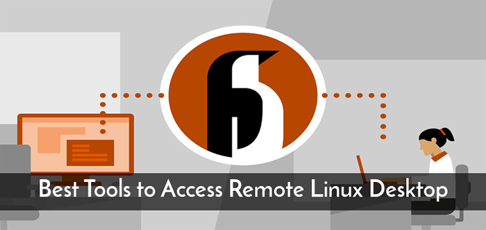 13 Alat Terbaik Untuk Mengakses Desktop Linux Jarak Jauh