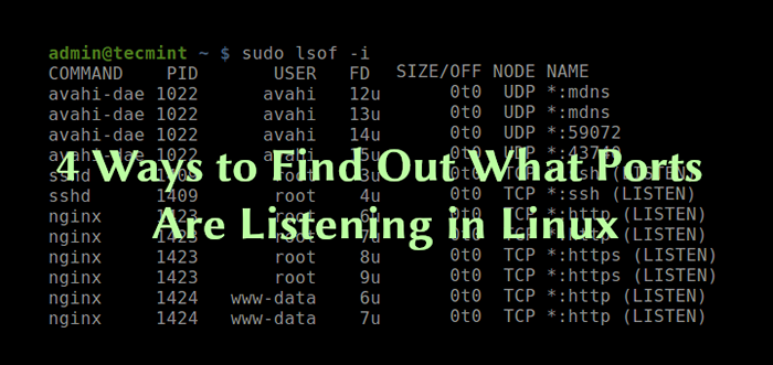 4 maneiras de descobrir quais portas estão ouvindo no Linux