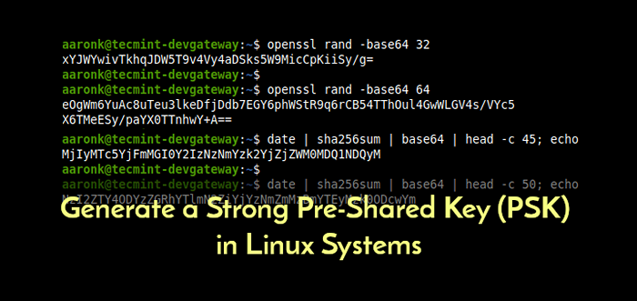 4 façons de générer une forte clé pré-partagée (PSK) dans Linux