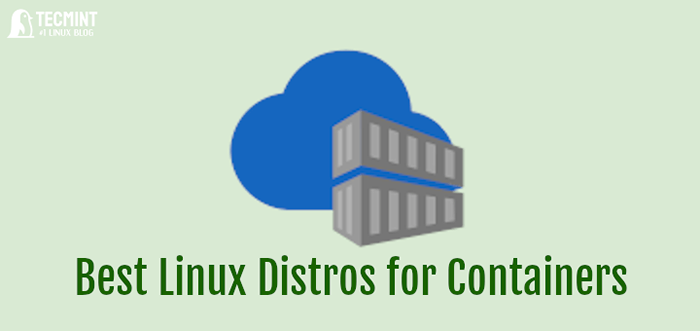 5 Melhores distribuições Linux leves para contêineres em execução