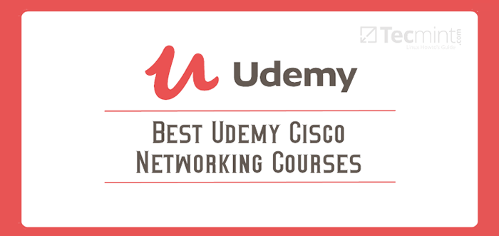 5 mejores cursos de redes de Udemy Cisco en 2021