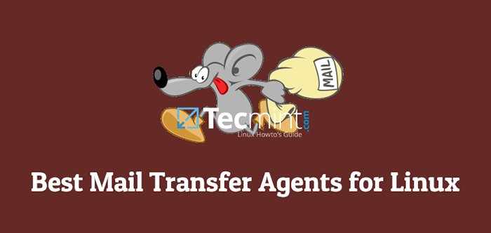 7 Best Mail Transfer Agents (MTAs) für Linux