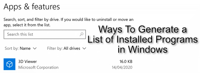 7 formas de generar una lista de programas instalados en Windows