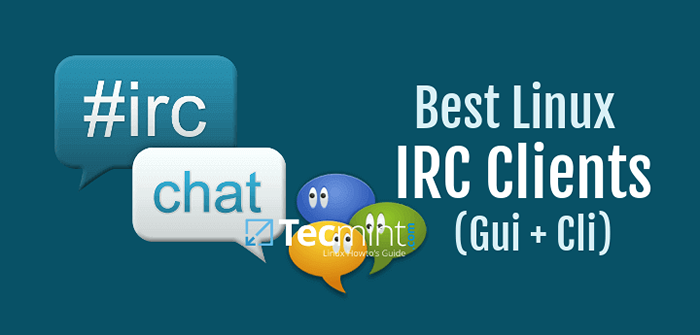 9 najlepszych klientów IRC dla Linux w 2021