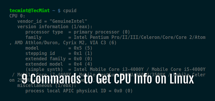 9 Nützliche Befehle, um CPU -Informationen unter Linux zu erhalten