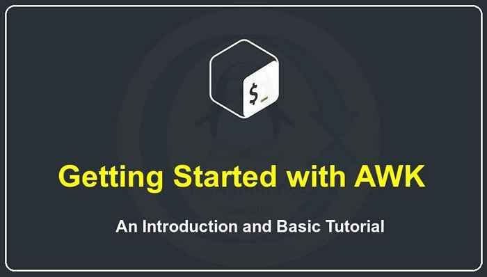 Awk - une introduction et un tutoriel