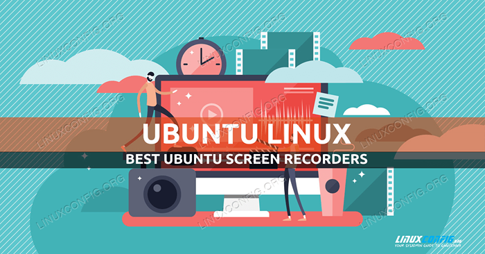 Najlepsze rejestry ekranowe Ubuntu