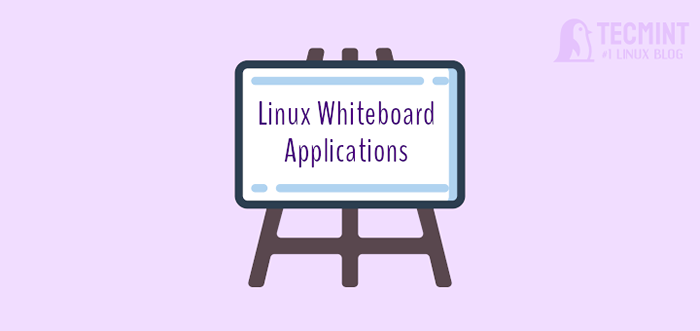 Beste Whiteboard -Anwendungen für Ihre Linux -Systeme