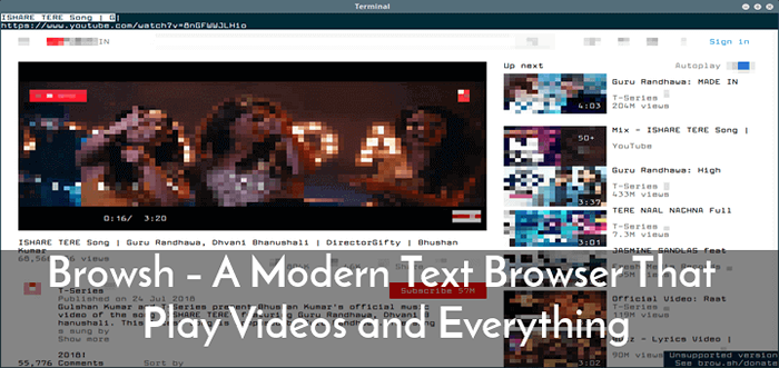 Browsh - un navigateur de texte moderne qui joue des vidéos et tout