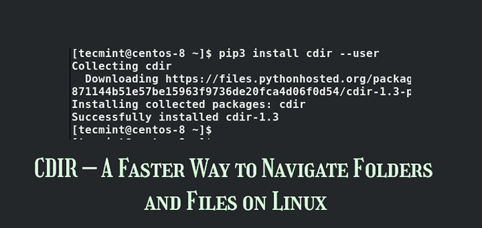 CDIR - Cara yang lebih pantas untuk menavigasi folder dan fail di Linux