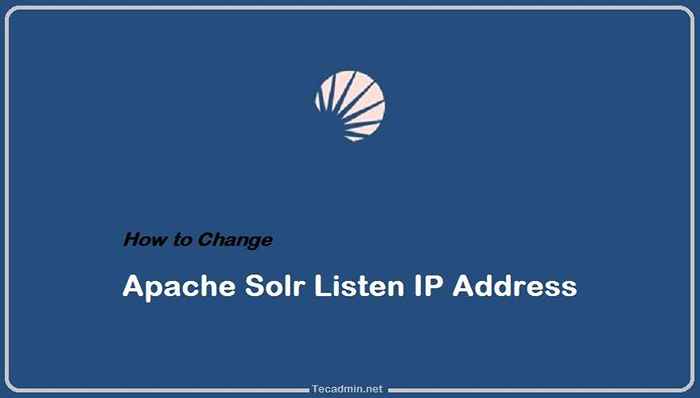 Configuration d'Apache Solr à accessible sur IP publique