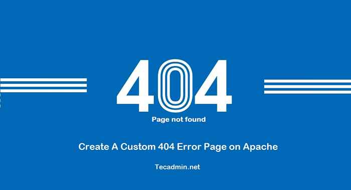 Cree una página de error 404 personalizada en Apache