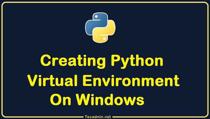 Crear entorno virtual de Python en Windows