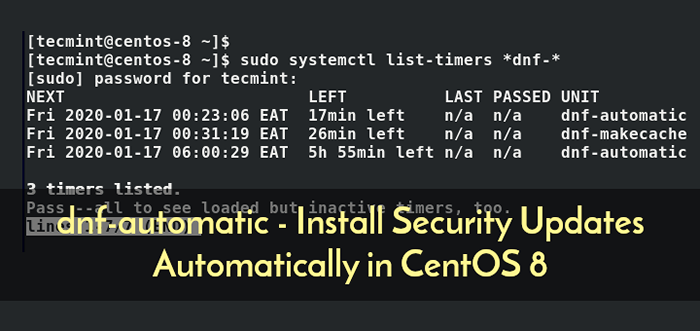DNF -Automatic - automatycznie instaluj aktualizacje zabezpieczeń w Centos 8