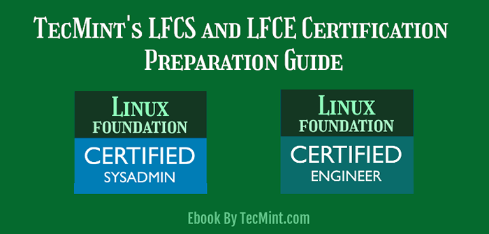 Ebook que apresenta os LFCs do Tecmint e Guia de Preparação de Certificação LFCE