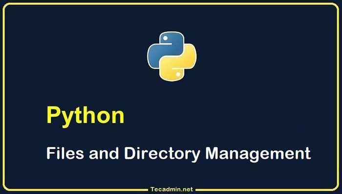 Dateien und Verzeichnisbehandlungen in Python