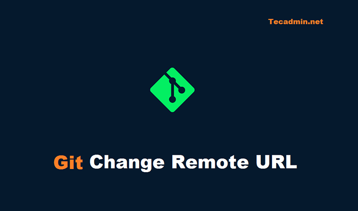 Git -Änderung der Remote -URL im lokalen Repository