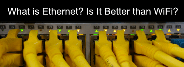 HDG explica qué es Ethernet y es mejor que Wifi?