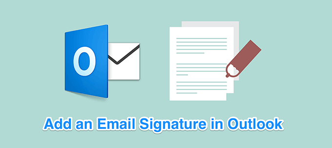 Cómo agregar una firma en Outlook