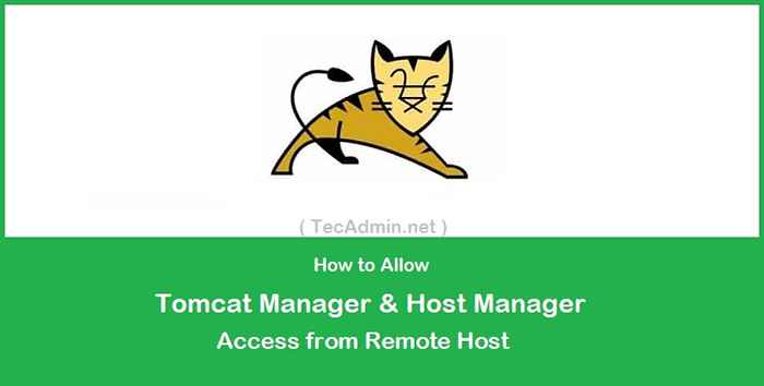 Comment permettre un accès à distance au gestionnaire de Tomcat