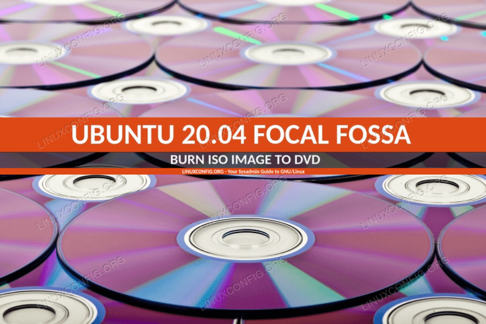 Cómo quemar ISO a DVD en Ubuntu 20.04 escritorio