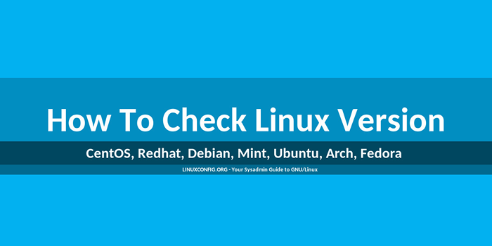 Cómo verificar la versión de Linux