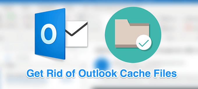 Cómo borrar el caché de Outlook