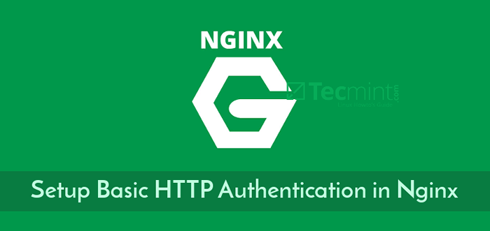 Cara Mengkonfigurasi Pengesahan HTTP Asas di Nginx
