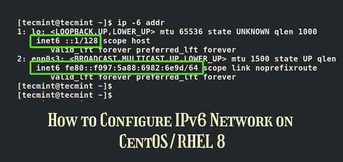 Cara Mengkonfigurasi Jaringan IPv6 di CentOS/RHEL 8