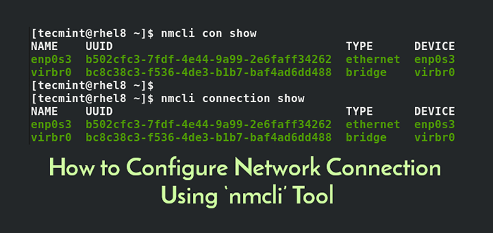 Comment configurer la connexion réseau à l'aide de l'outil «NMCLI»