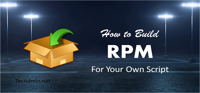 Cómo crear RPM para su propio script en CentOS/Redhat