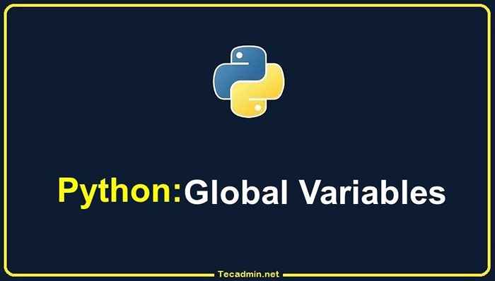 Jak zdefiniować globalne zmienne w Pythonie