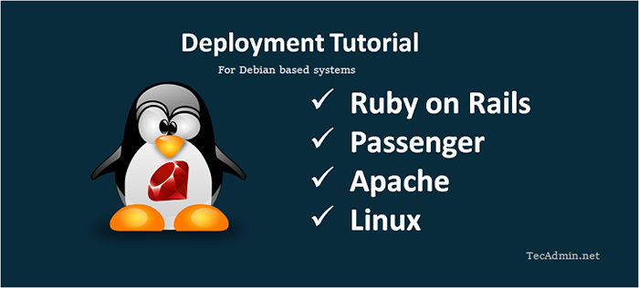 Cómo implementar la aplicación Ruby con Apache y Passenger en Ubuntu y Debian