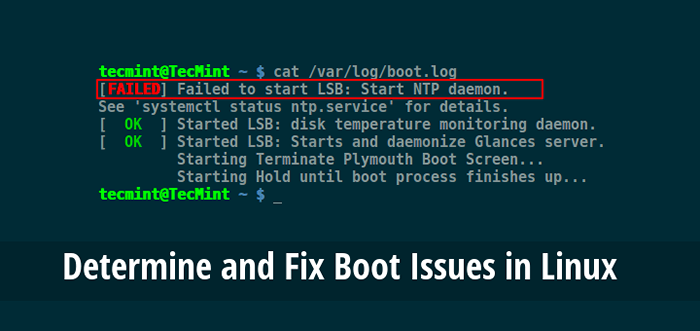 Cara Menentukan dan Memperbaiki Masalah Boot di Linux