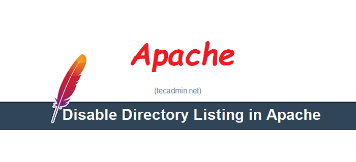 Cara menonaktifkan daftar direktori di Apache