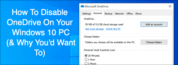 Cara Melumpuhkan OneDrive Pada PC Windows 10 anda (& Mengapa Anda Ingin)