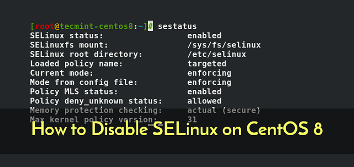 Jak wyłączyć Selinux na CentOS 8