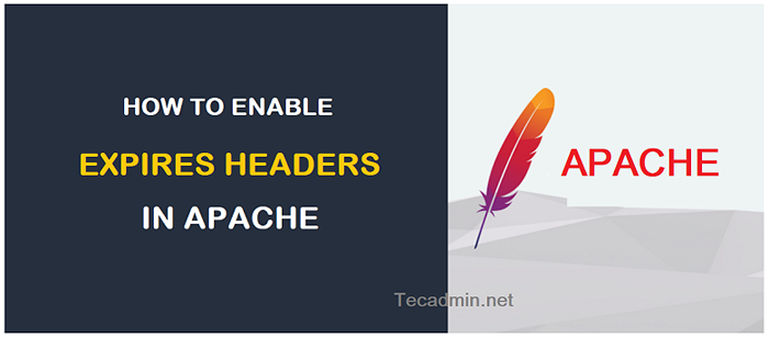 Como ativar os cabeçalhos expirados no Apache