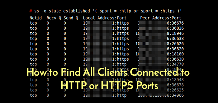 Cómo encontrar a todos los clientes conectados a los puertos HTTP o HTTPS