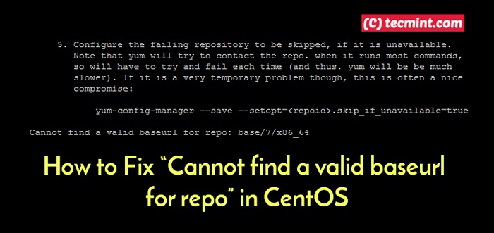 Cara Memperbaiki Tidak Dapat Mencari BaseUrl yang Sah untuk Repo di CentOS