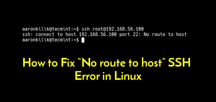 Como corrigir o erro SSH “nenhuma rota para hospedar” no Linux