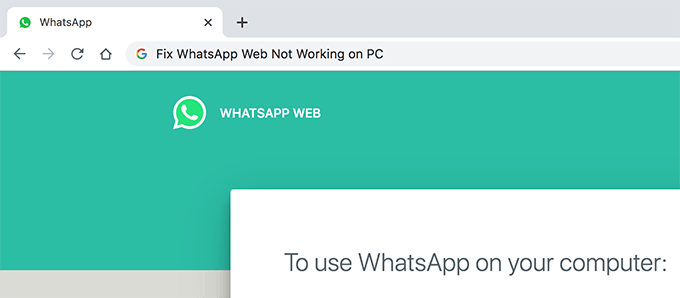 Jak naprawić WhatsApp Web nie działa na PC