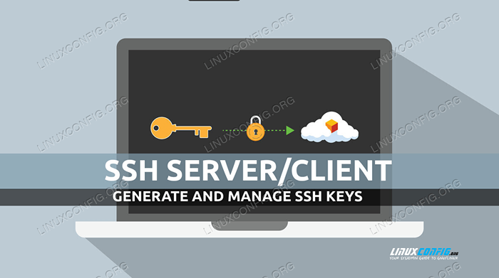 So generieren und verwalten Sie SSH -Tasten unter Linux