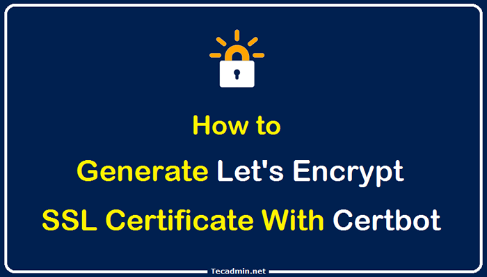 Como gerar Let's Encrypt SSL usando o CERTBOT