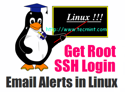 Como obter alertas de e -mail de login SSH raiz e usuário