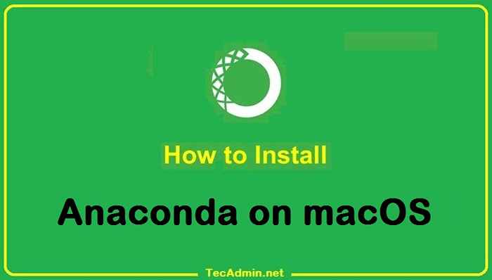 Comment installer anaconda sur macOS