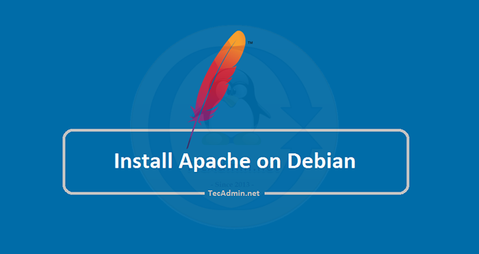 Cara Memasang dan Mengamankan Apache pada Debian11
