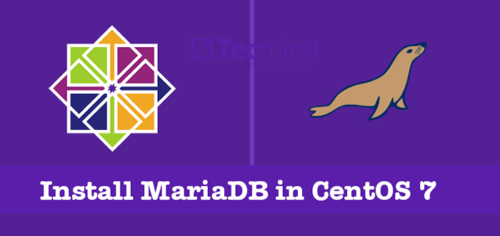 Cara Memasang dan Mengamankan MariaDB 10 di CentOS 7