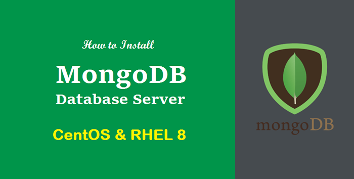 Cara Memasang dan Mengamankan MongoDB di CentOS 8